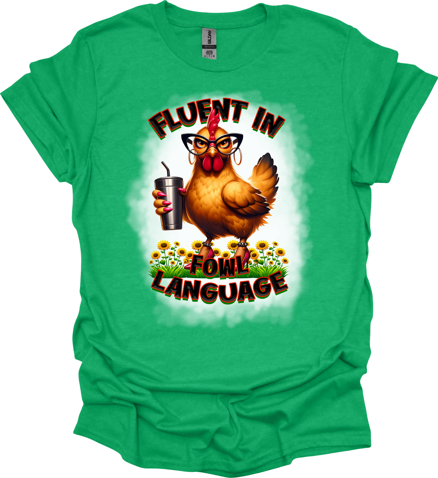 Fluent in Fowl Language Chicken bleach Tee